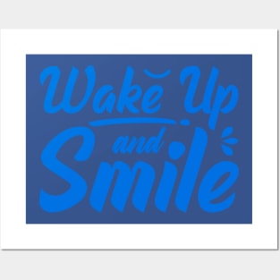 wake up and smile 5 3 Posters and Art